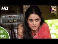 Crime Patrol Dial 100 - क्राइम पेट्रोल - The Murder At The Hostel - Ep 601 - 11th September, 2017