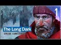 Выживет сильнейший ● The Long Dark: Episode 1 - Wintermute