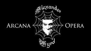 Video thumbnail of "Arcana Opera - A.W. - Arcana Opera"