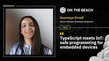 TypeScript meets IoT: safe programming for embedded devices - Soumaya Erradi at JOTB25