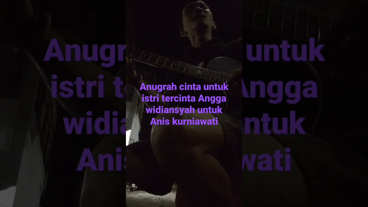 Anugrah cinta ( untuk istri tercinta ) YouTube