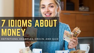 7 Money Expressions and Idioms | Build Your Vocabulary