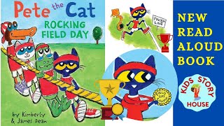 Pete the Cat Rocking Field day | Latest 2021 Pete The Cat Book | Read Aloud | Reading Level J |
