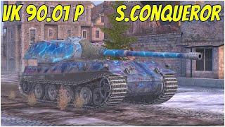 VK 90.01 P & Super Conqueror ● WoT Blitz