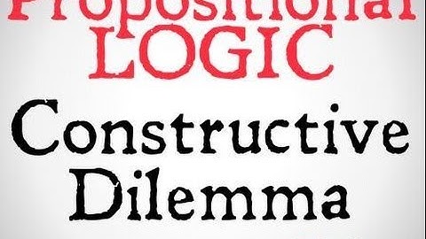 Constructive Dilemma (Rules of Implication)