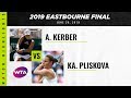 Angelique Kerber vs. Karolina Pliskova | 2019 Eastbourne Final | WTA Highlights