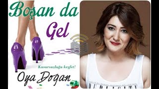 Oya Doğan - Boşan da Gel Resimi