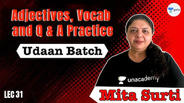 Adjectives, Vocab and Q & A Practice | L 31 | Udaan Batch | GATE 2022 CSE | Mita Ma