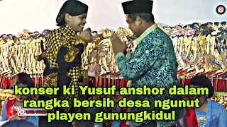 live ki Yusuf anshor dalam rangka bersih desa ngunut playen gunungkidul.