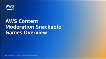 AWS Content Moderation Snackable Games Overview | Amazon Web Services
