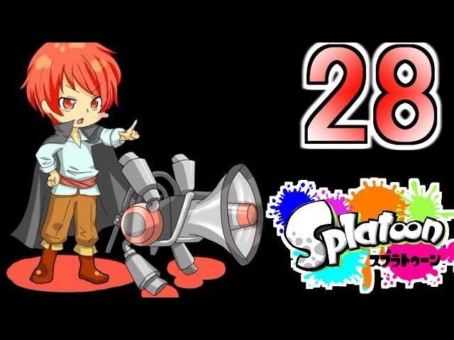 【スプラトゥーン】赤髪の実況プレイ #28 【スプラトゥーン】赤髪の実況プレイ #28