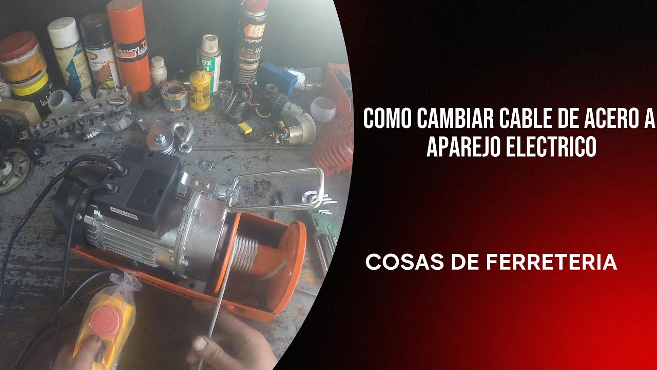 🔵 SOLUCION FACIL!! A COMO CAMBIAR CABLE DE ACERO A APAREJO ELECRICO / MALACATE / POLIPASTO / GUINCHE