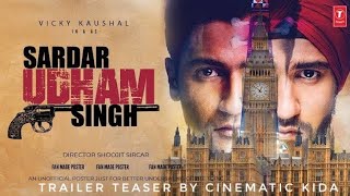 Sardar Udham Singh | Official Trailer | Cinematic Kida | Shoojit Sircar| Vicky Kaushal |Amazon Prime