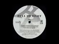Hell Or Right • Hustler's Guidlines