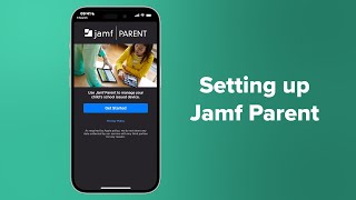 Setting Up the Jamf Parent App screenshot 4