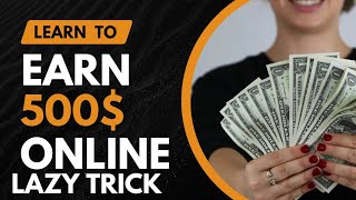 10 LAZIEST TRICKS  TO MAKE MONEY ONLINE! [updated 2024] TEENS