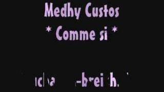 Medhy Custos - Comme si chords