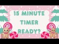 15 Minute Christmas Classroom Timer 🎄✨ Calm Holiday Countdown