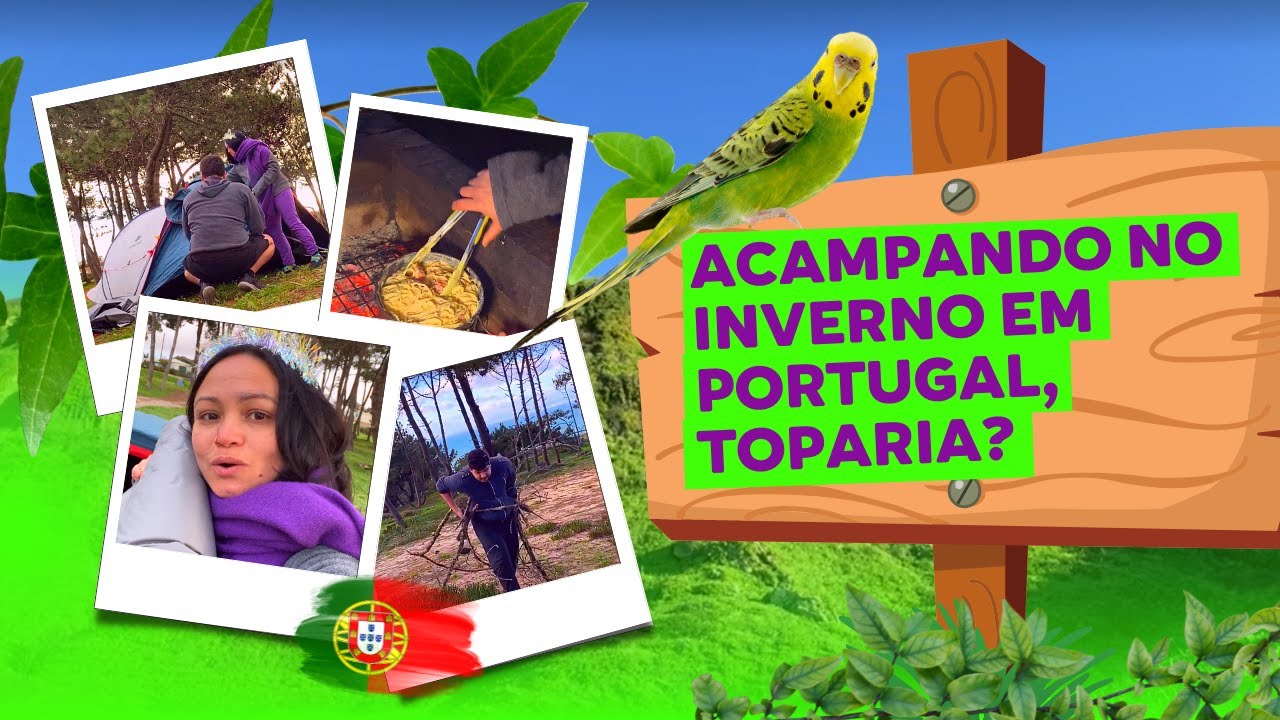 ACAMPANDO NO INVERNO EM PORTUGAL 