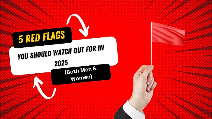 5 Red Flag You Should Watch Out For in 2025