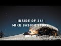 241 Presents  | Inside of 241 Mike Basich Story