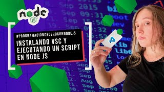 Programando un ¡Hola Mundo! en NodeJS  - Aprende a Programar con Node desde 0 - clase 3