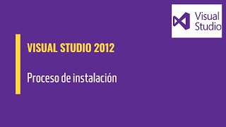 Instalación Visual Studio Express 2012