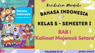 Indonesian Language Grade 5 Chapter 1 - Compound Sentences - Pages 19-21 Merdeka Curriculum Indonesian Language Grade 5 Chapter 1 - Compound Sentences - Pages 19-21 Merdeka Curriculum