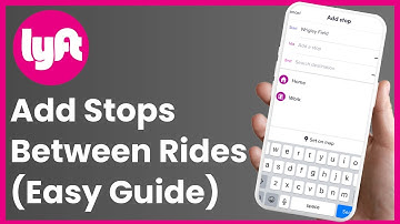 How to Add Stops on Lyft !