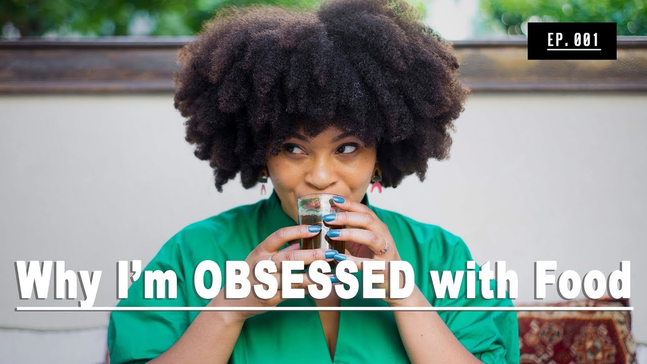 Why am I obsessed with food  | Chef Kalisa Marie