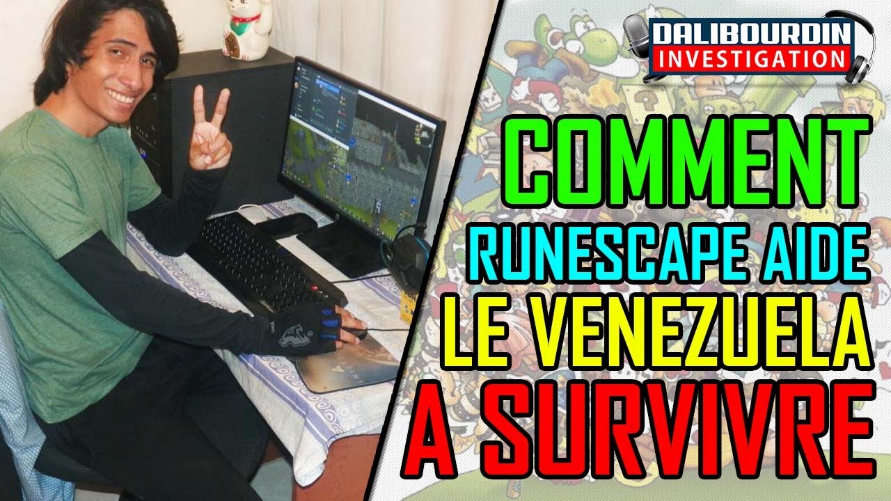Comment Runescape aide le Venezuela à survivre face a la crise ...