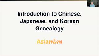 Introduction to Chinese, Japanese, and Korean Genealogy - Al Viera (24 June 2026)