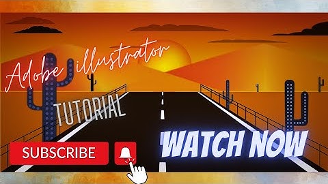 How to Draw a Desert Landscape in Adobe Illustrator: Step-by-Step Tutorial