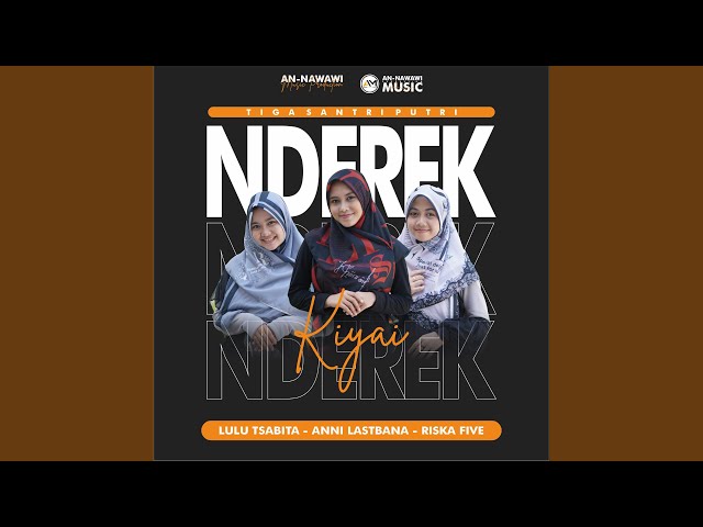 Nderek Kiyai (feat. Lulu Tsabita, Anni Lastbana, Riska Five) class=