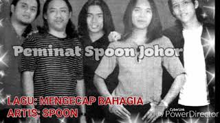 MENGECAP BAHAGIA - Spoon (edited with lyric)