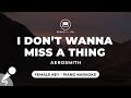 I Don't Wanna Miss A Thing - Aerosmith (Female Key - Piano Karaoke)