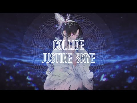 Nightcore Collide Solo Version Justine Skye 