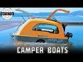 Top 7 Camper Boats and Amphibious Trailers for Sea and Land Vacations