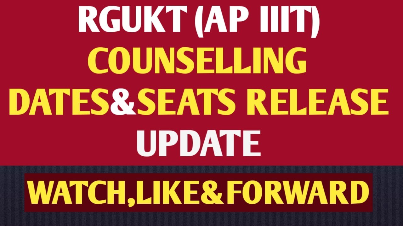 APIIIT(RGUKT)2021 COUNSELLING DATES RELEASE UPDATE