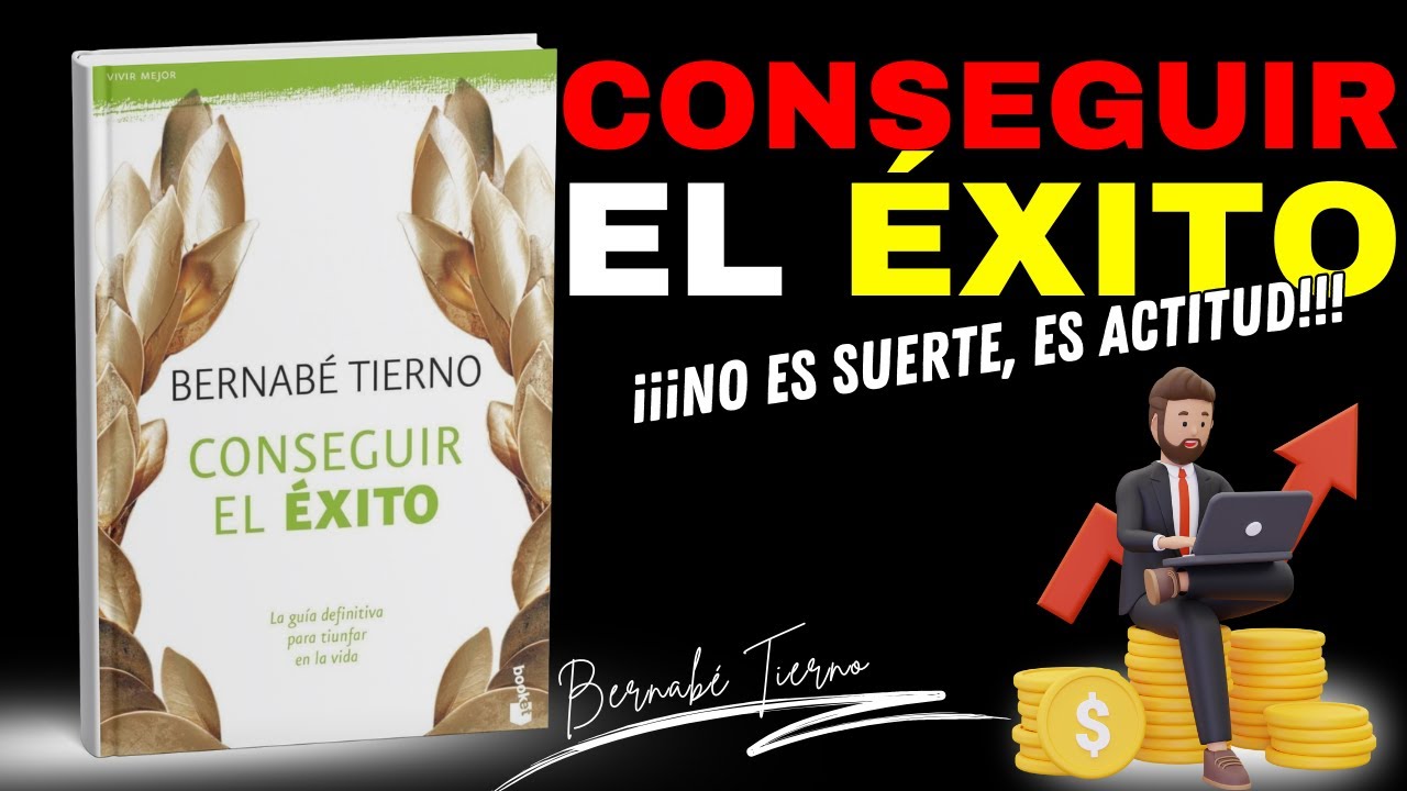 Cómo Conseguir el Éxito y Vivir Mejor | Lecciones de Bernabé Tierno