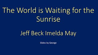 Jeff Beck and Imelda May   The World is Waiting for the Sunrise  karaoke