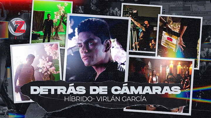 Hbrido (Detrs de Camaras) Virln Garca | Director's...