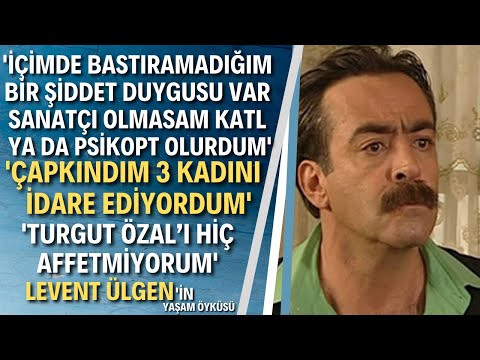 LEVENT ÜLGEN KİMDİR? En Son Babalar Duyar, Akasya Durağı, Baba ve Daha Nicesinin Yıldızı