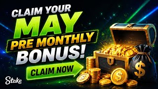 May Pre Monthly Bonus Stake 🎁 Claim Now 🎉 #stakebonus #premonthly 