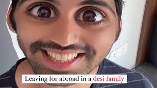 Leaving for abroad in a desi family | send this to your international friends🤣❤️ #ahmedmasood