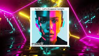 Spoke - Let's disappear tonight (Radio Edit) (DistroKid)