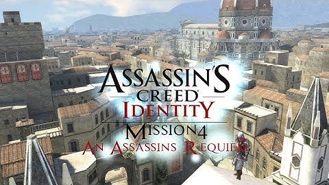 Assassins Creed Identity | Italy - A Murder Of Crows | Mission 4 - An Assassins Requiem