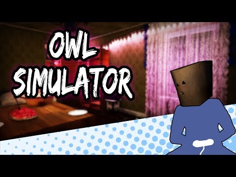 Owl Simulator - WTF THIS ISN'T ABOUT OWLS - Let's Game It Out