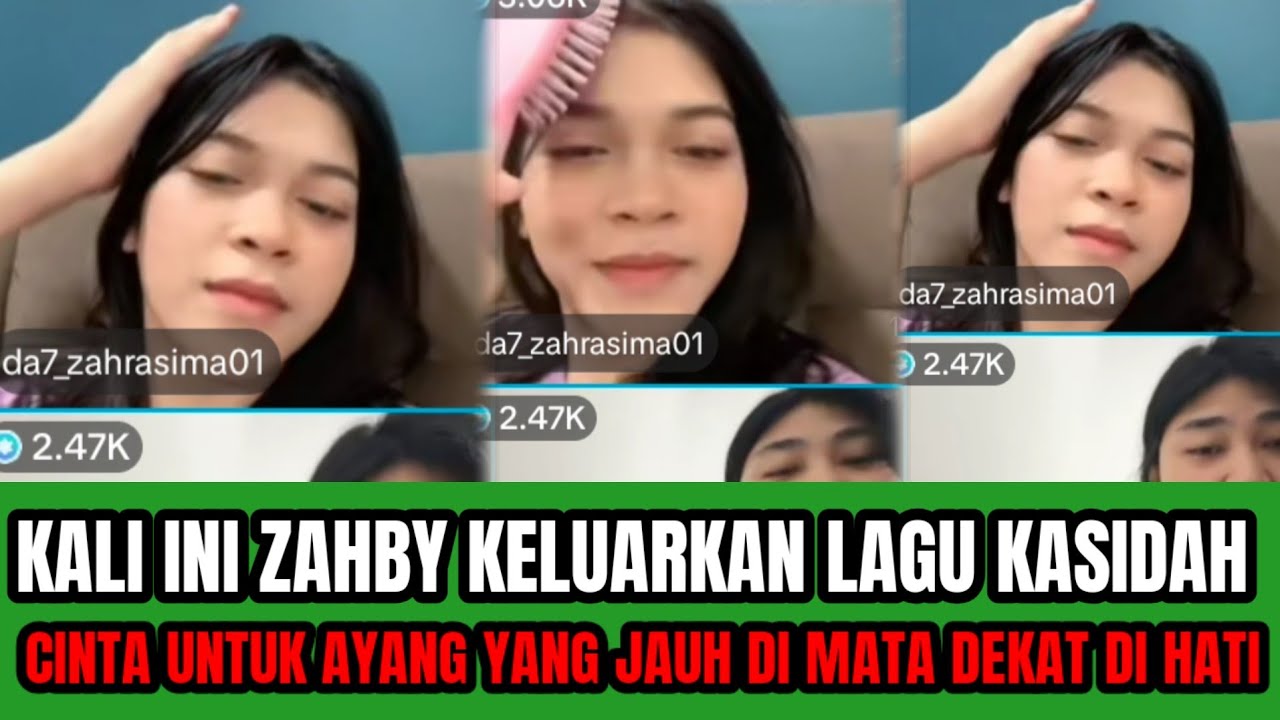 KALI INI ZAHBY KELUARKAN LAGU KASIDAH CINTA UNTUK AYANG YANG JAUH DI MATA DEKAT  DI HATI  !
