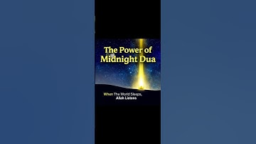 The Power of Midnight Dua (Tahajjud)